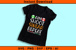 Aim Shoot Swear Repeat SVG | Funny Billiards Quote File Product Image 3