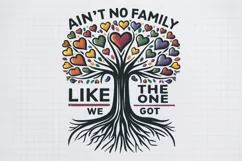 Ain't No Family Like the One We Got Png Product Image 1