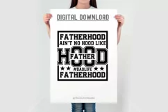Ain't No Hood Like Fatherhood SVG | Dad Life SVG | Cut Files Product Image 2