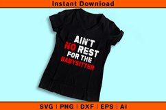 Ain't No Rest For The Babysitter Product Image 3