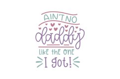 Ain't No Daddy Like The One I Got! Product Image 1