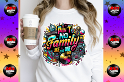 Ain&#039;t No Family Like the One I Got Bundle, Family Gathering Product Image 3