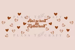 aint no hood like motherhood starbucks 16oz hot cup wrap svg presized template for tumbler grande