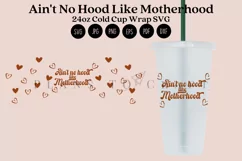 aint no hood like motherhood starbucks 24oz cold cup wrap svg presized template for tumbler venti