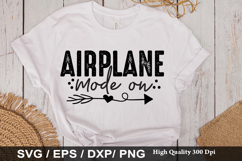 Airplane Mode on - Family Vacation SVG Design Product Image 1