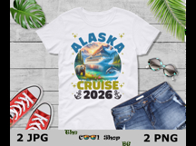 Alaska Cruise 2026 Png, Alaska Cruising Shirt Png,Cruise Tee Product Image 3