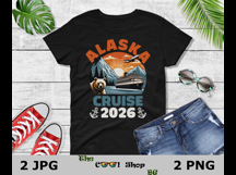 Alaska Cruise 2026 Png, Alaska Cruising Shirt Png,Cruise Tee Product Image 2