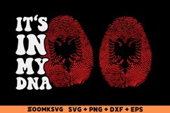 It&#039;s in my DNA Albania Flag Fingerprint Sublimation PNG, SVG Product Image 1