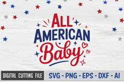All American Baby | 4th of July SVG | Happy 4th of July SVG Product Image 1