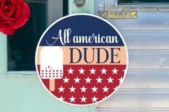 All American Dude SVG, 4th Of July Round Sign SVG Design Product Image 2