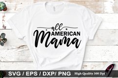 All american mama SVG - 4th Of July Design Product Image 1