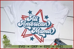 All American Mama Patriotic July 4th SVG Product Image 1