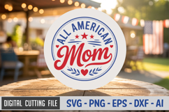 All American Mom SVG File | 4th of July SVG Product Image 1