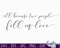 All Because Two People Fell In Love | Farmhouse Svg Sign Product Image 2