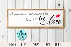 All because two people fell in love sign svg, Valentine sign Product Image 1