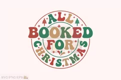 All Booked for Christmas SVG PNG T-shirt Design Product Image 1