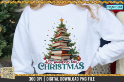 All Booked for Christmas is a professional design that is available at 300dpi PNG to use for Sublimation, iron-on transfer, DTG Printing and normal printing.