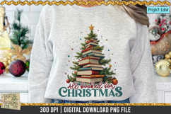 All Booked for Christmas is a professional design that is available at 300dpi PNG to use for Sublimation, iron-on transfer, DTG Printing and normal printing.