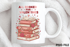 All Booked for Valentines PNG Sublimation Product Image 4