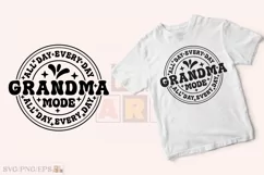 All Day Every Day Grandma Mode Funny SVG T-shirt Design Product Image 2