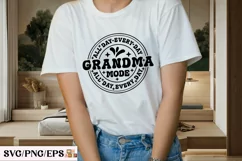 All Day Every Day Grandma Mode Funny SVG T-shirt Design Product Image 3