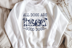 All Dogs Are Good Dogs SVG, Cute Dog Lover Quote PNG Clipart Product Image 2