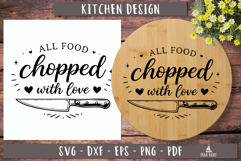 All Food Chopped With Love SVG Kitchen Quote