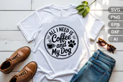 All I Need Is Coffee And My Dog SVG File | Dog Round Sign Product Image 3