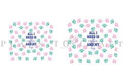 all i need is coffee and my dog skinny tumbler sublimation design for 20oz and 30oz skinny tumbler sublimation wrap