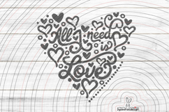 All I need is Love Cutting file SVG DXF Product Image 1