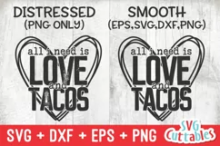 Valentine's Day SVG | All I Need Is Love And Tacos Product Image 2