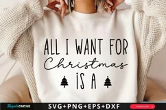 All I Want For Christmas SVG , Christmas Quotes SVG Design Product Image 1