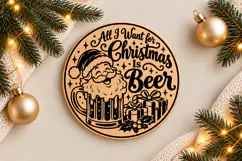 All I Want for Christmas Is Beer Ornament Laser Cut SVG Product Image 1