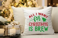 All I Want For Christmas Is Brew SVG ,Christmas SVG Design Product Image 3