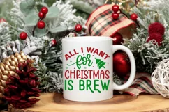 All I Want For Christmas Is Brew SVG ,Christmas SVG Design Product Image 2
