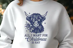 All I Want for Christmas is Hay SVG | Highland Cow Christmas Product Image 3
