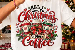 All I Want for Christmas Is More Coffee Vintage Christmas Co Product Image 3