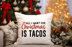 All I want for Christmas is tacos SVG , Christmas SVG Product Image 3