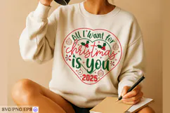 All I Want for Christmas is You 2025 Romantic Holiday SVG Product Image 2