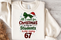 All I Want For Christmas Is For My Students To Stop Saying Product Image 3