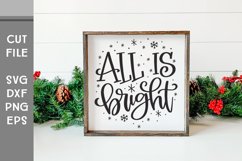 All is Bright, Hand Lettered Christmas Decor SVG Product Image 1