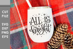 All is Bright, Hand Lettered Christmas Decor SVG Product Image 4