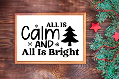 All Is Calm and All Is Bright Sign SVG, Farmhouse Christmas Product Image 3