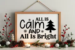All Is Calm and All Is Bright Sign SVG, Farmhouse Christmas Product Image 4