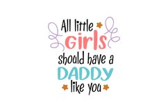 All Little Girls Should Have A Daddy Like You Product Image 1