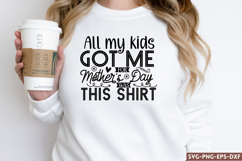 All my kids got me for mother&#039;s SVG, Mom SVG Product Image 1
