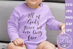 All Of God's Grace In One Tiny Face Christian Saying Svg Product Image 1