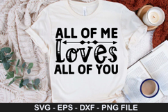 All Of Me Loves All of You SVG - Valentine&#039;s Day Design Product Image 1