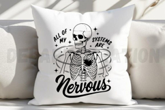 All Of My Systems Are Nervous SVG Product Image 5