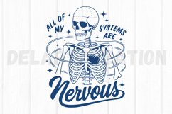 All Of My Systems Are Nervous SVG Product Image 2